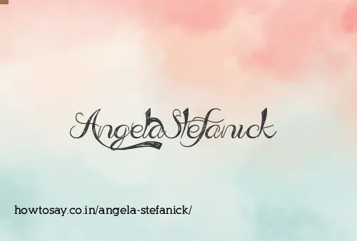 Angela Stefanick