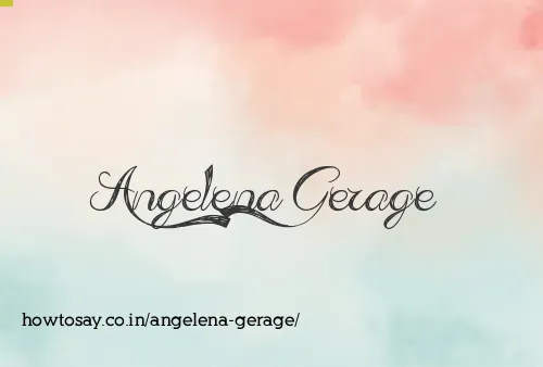 Angelena Gerage