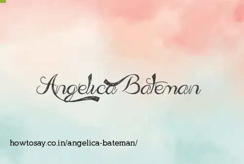 Angelica Bateman