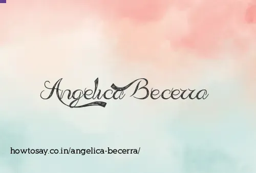 Angelica Becerra