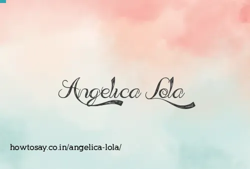 Angelica Lola