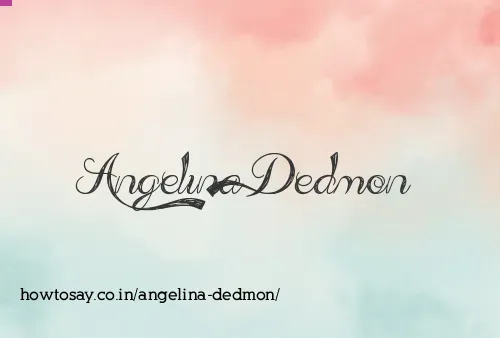 Angelina Dedmon