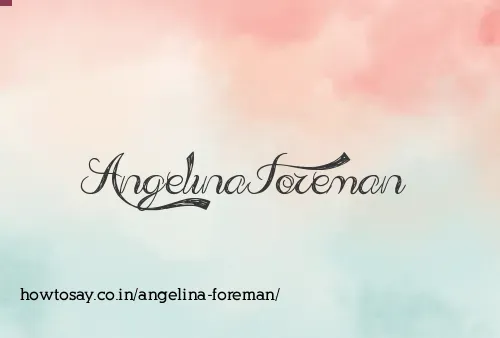 Angelina Foreman