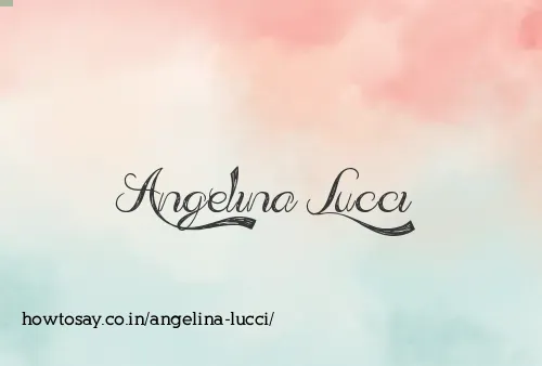 Angelina Lucci