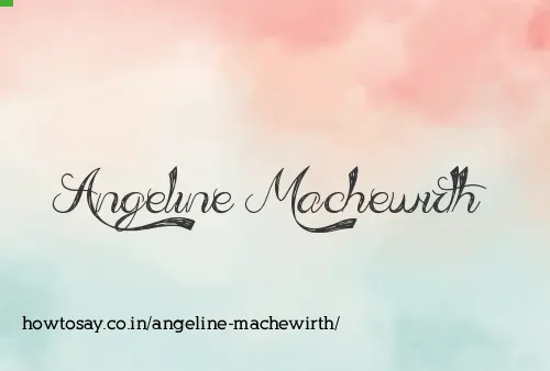 Angeline Machewirth