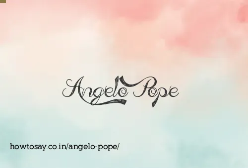 Angelo Pope