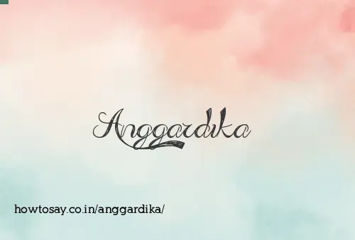 Anggardika