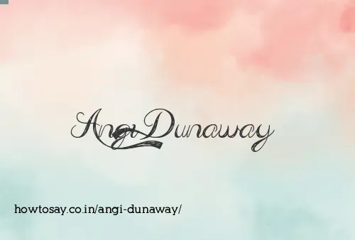 Angi Dunaway