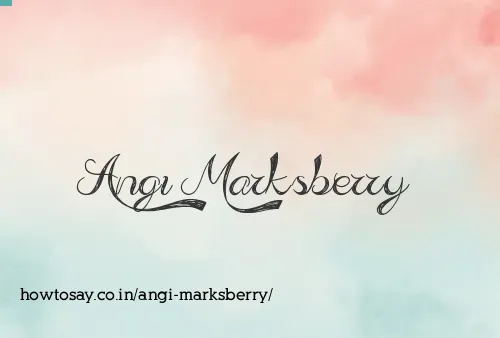 Angi Marksberry