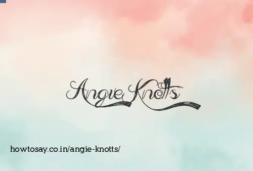 Angie Knotts