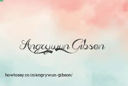 Angrywun Gibson