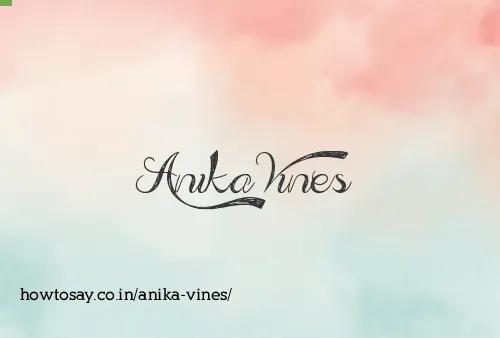 Anika Vines