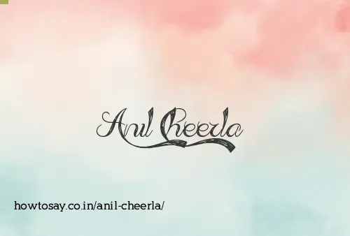 Anil Cheerla