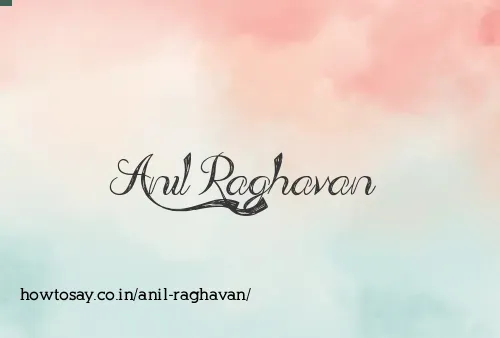 Anil Raghavan