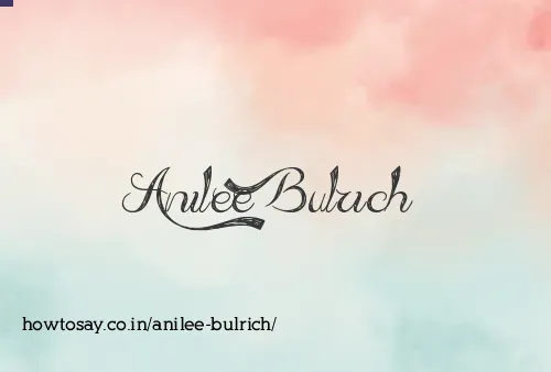 Anilee Bulrich