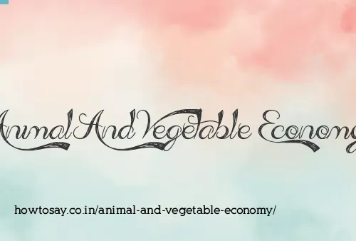 Animal And Vegetable Economy