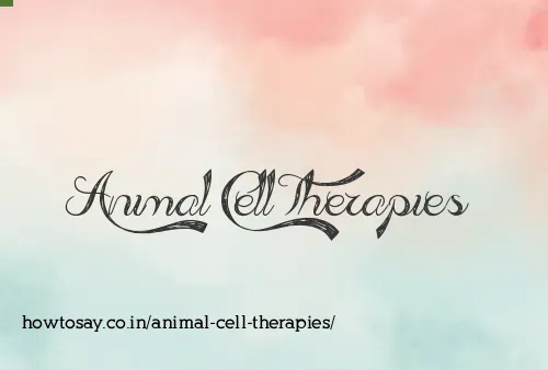 Animal Cell Therapies