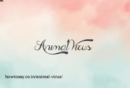 Animal Virus