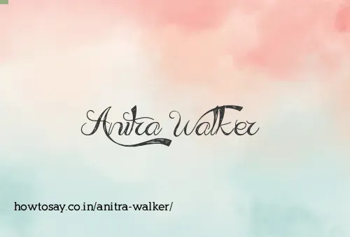 Anitra Walker
