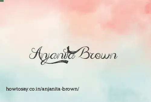 Anjanita Brown