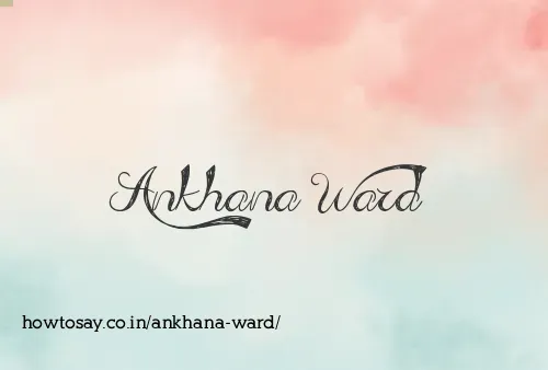 Ankhana Ward