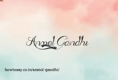 Anmol Gandhi