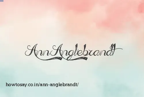 Ann Anglebrandt