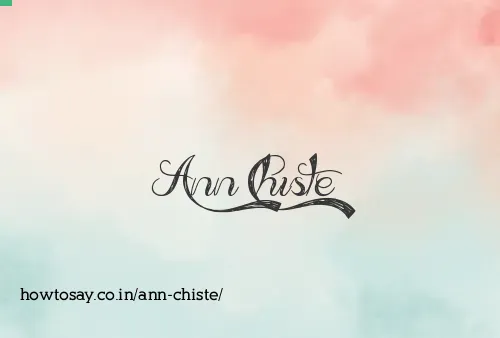 Ann Chiste
