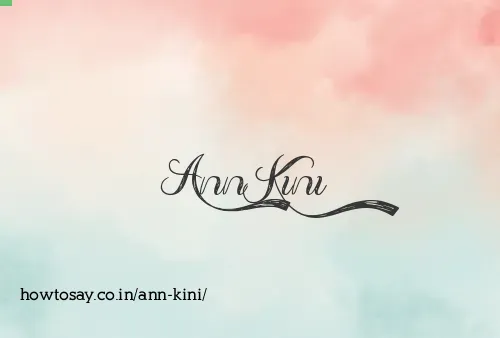 Ann Kini