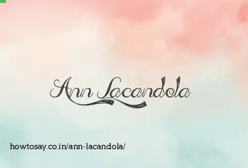 Ann Lacandola