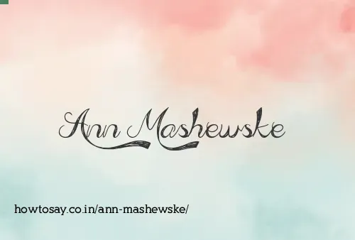 Ann Mashewske