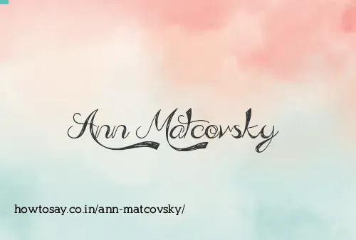 Ann Matcovsky