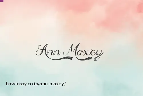 Ann Maxey