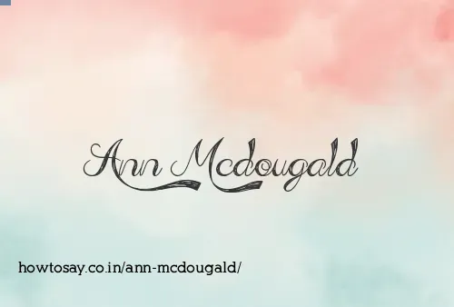 Ann Mcdougald