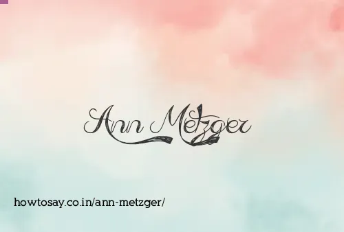 Ann Metzger