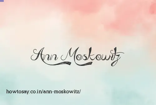 Ann Moskowitz