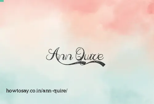 Ann Quire