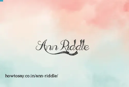 Ann Riddle