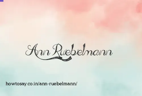 Ann Ruebelmann
