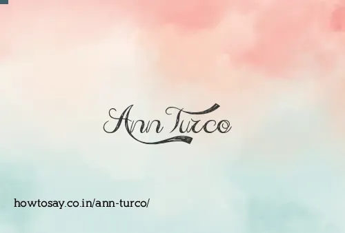 Ann Turco
