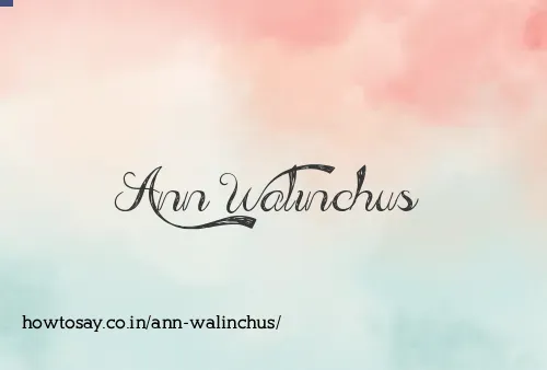 Ann Walinchus