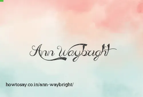Ann Waybright