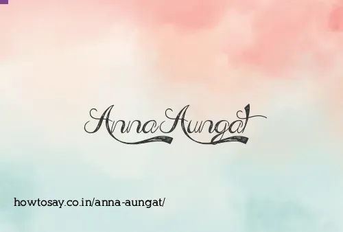 Anna Aungat