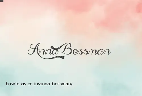 Anna Bossman
