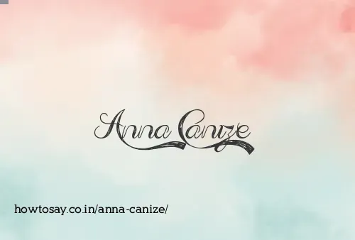 Anna Canize