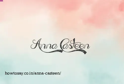 Anna Casteen
