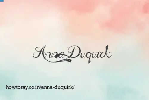 Anna Duquirk