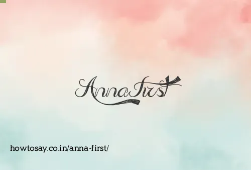 Anna First