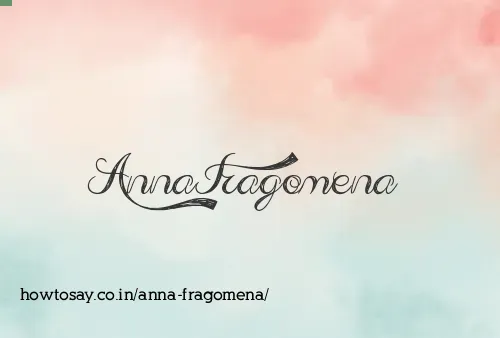 Anna Fragomena