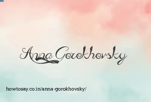 Anna Gorokhovsky